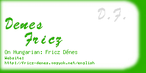 denes fricz business card