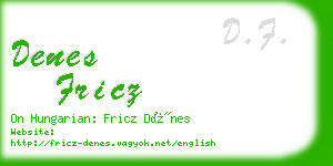 denes fricz business card